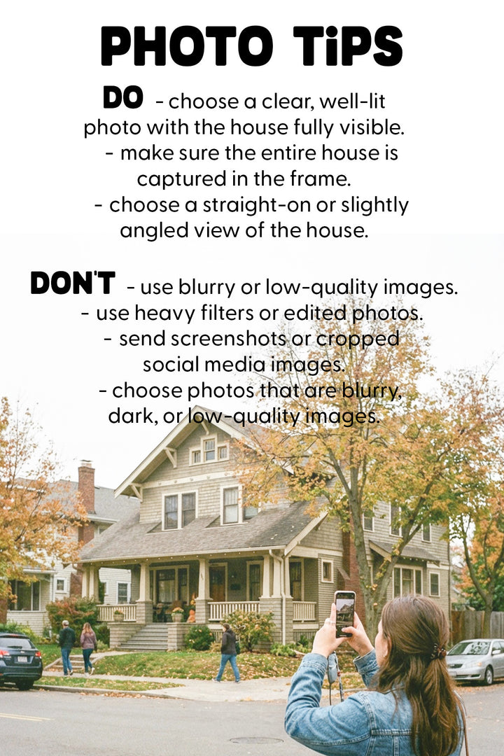 A photo tips infographic with text on a white background above a real-world scene showing a woman taking a photo of a house. The text says 'PHOTO TIPS' and lists do's and don'ts for photographing a house, including choosing a clear well-lit photo, making sure the house is fully visible, and avoiding blurry or low-quality images.