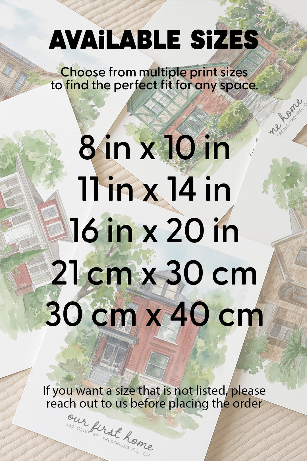 A size chart graphic for wall art prints showing available print sizes in both inches and centimeters, overlaid on top of several watercolor-style house illustrations on a light wood background.